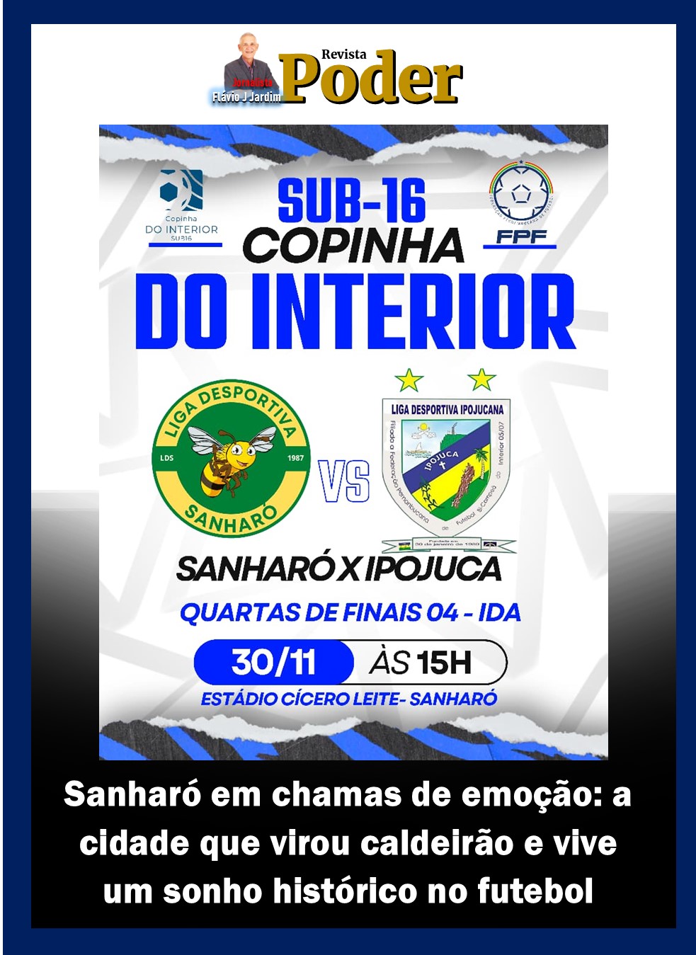 Sanharó em chamas de emoção: a cidade que virou caldeirão e vive um sonho histórico no futebol