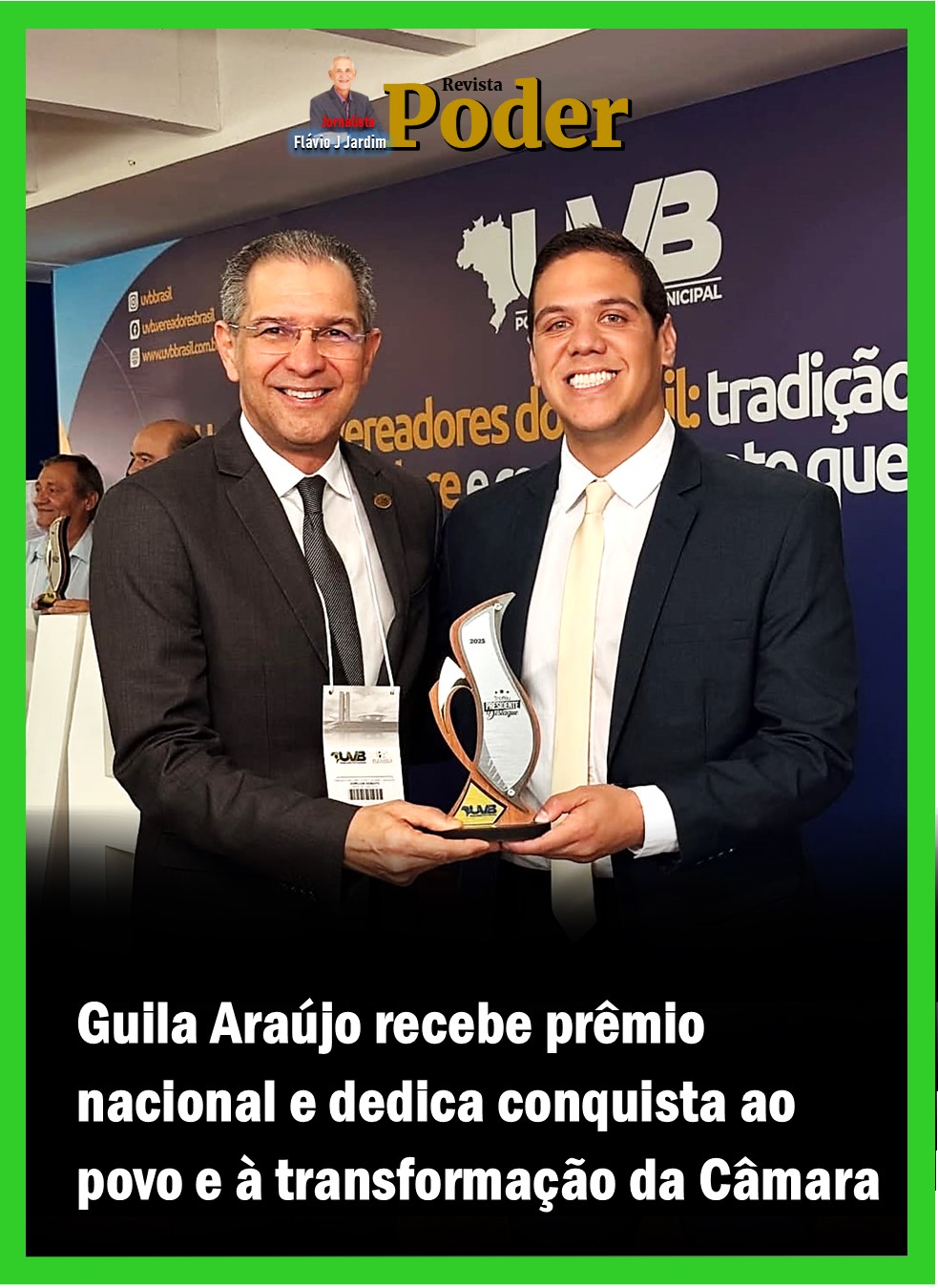 Guila Araújo recebe prêmio nacional e dedica conquista ao povo e à transformação da Câmara