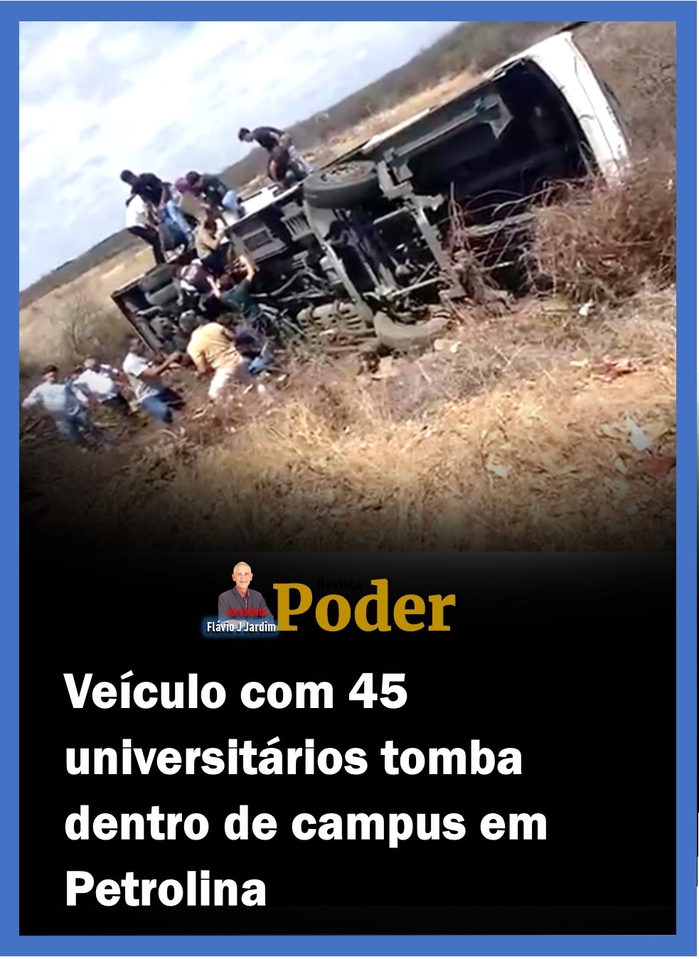 Veículo com 45 universitários tomba dentro de campus em Petrolina