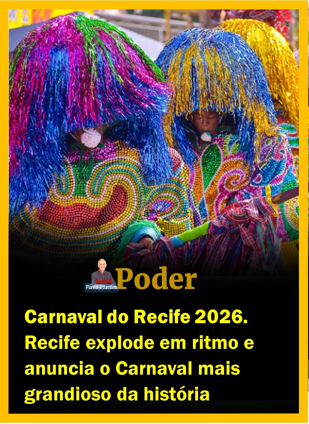 Carnaval do Recife 2026. Recife explode em ritmo e anuncia o Carnaval mais grandioso da história