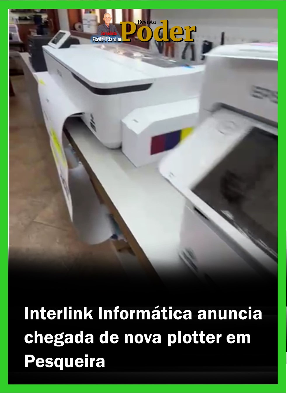 Interlink Informática anuncia chegada de nova plotter em Pesqueira