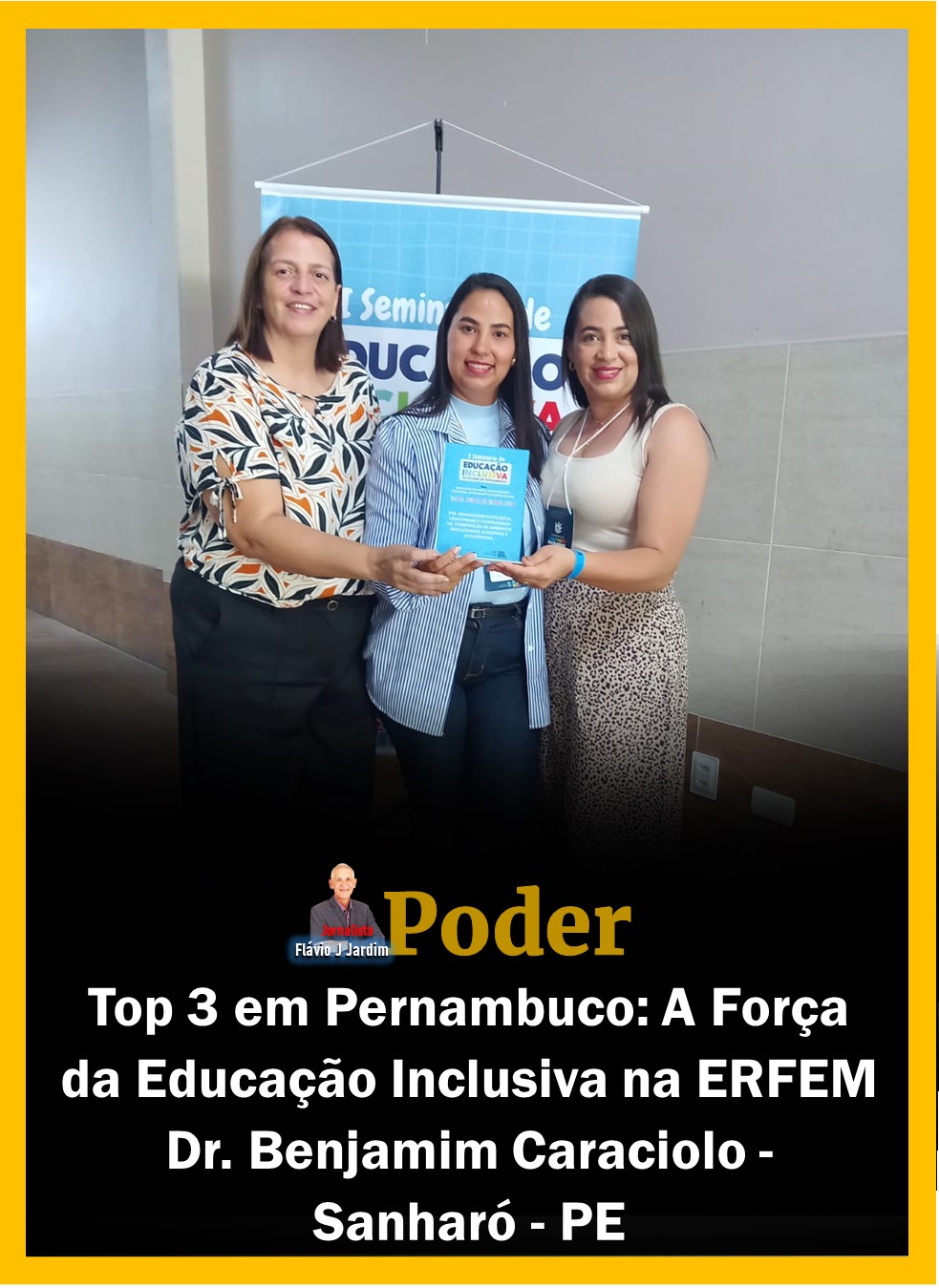 Top 3 em Pernambuco: A Força da Educação Inclusiva na ERFEM Dr. Benjamim Caraciolo - Sanharó - PE