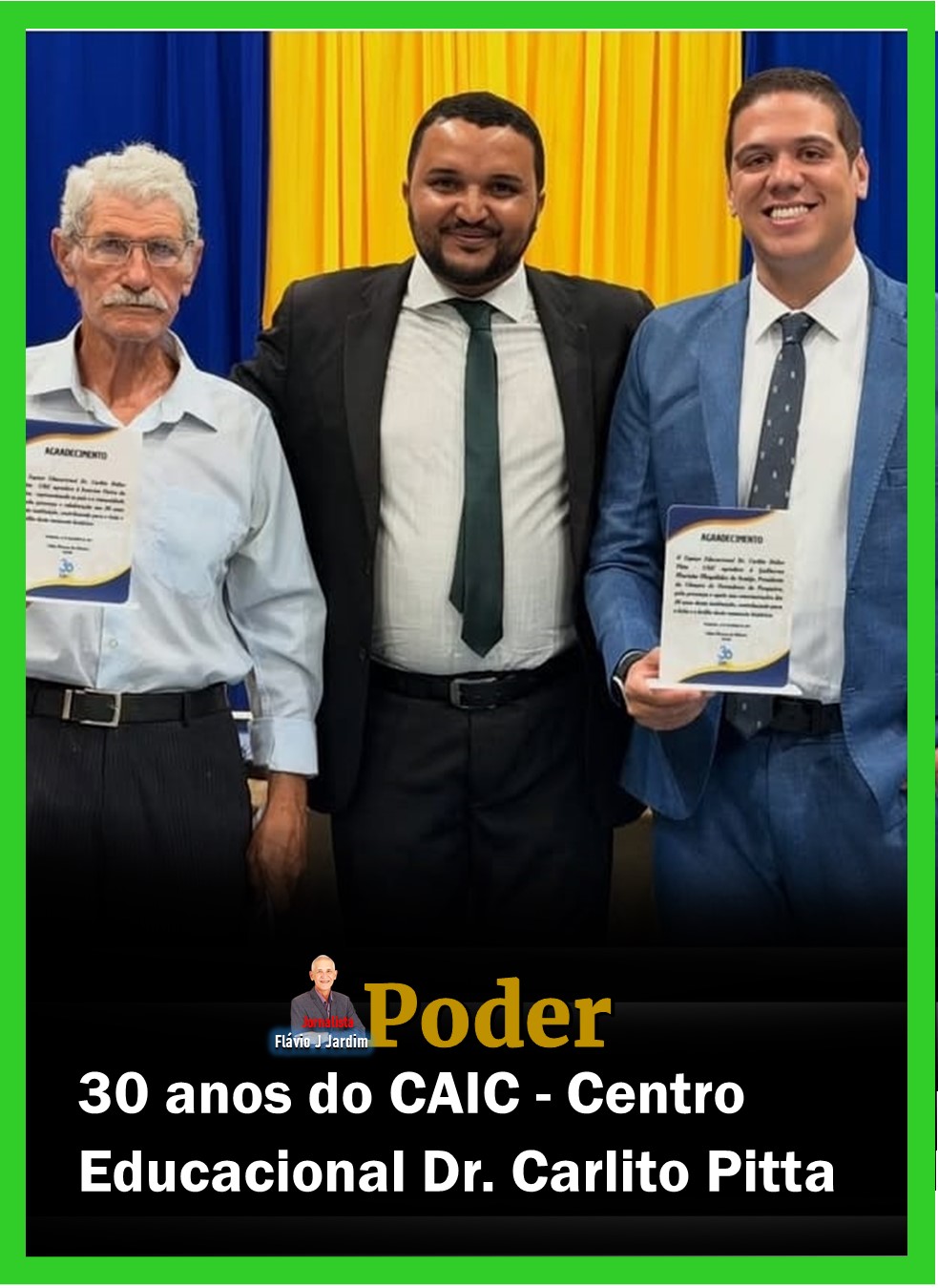 30 anos do CAIC - Centro Educacional Dr. Carlito Pitta