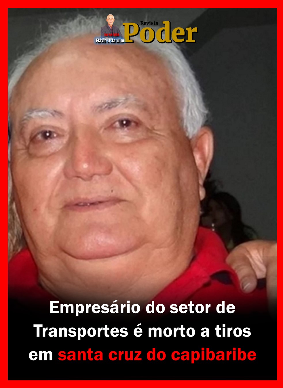 EMPRESÁRIO É EXECUTADO A TIROS EM PLENA LUZ DO DIA EM SANTA CRUZ DO CAPIBARIBE