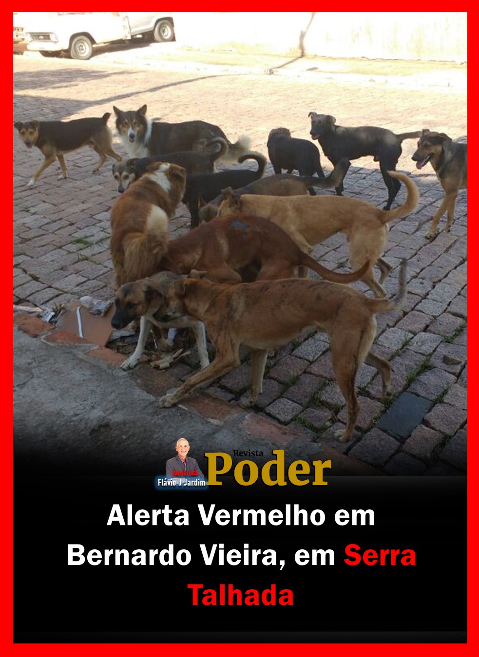 Alerta Vermelho em Bernardo Vieira, em Serra Talhada