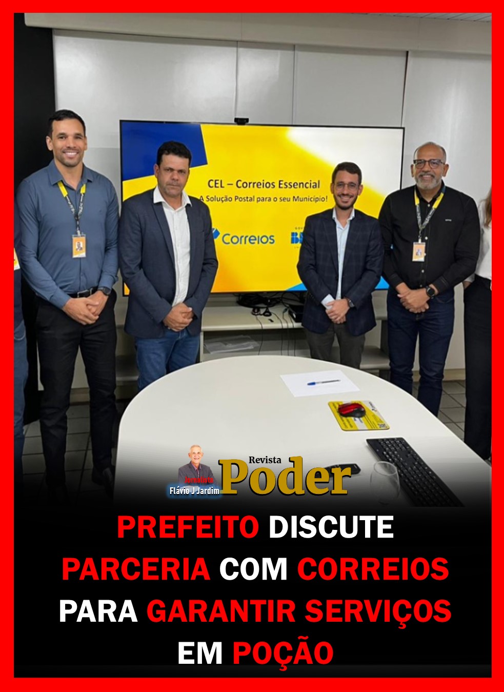 PREFEITO DISCUTE PARCERIA COM CORREIOS PARA GARANTIR SERVIÇOS EM POÇÃO