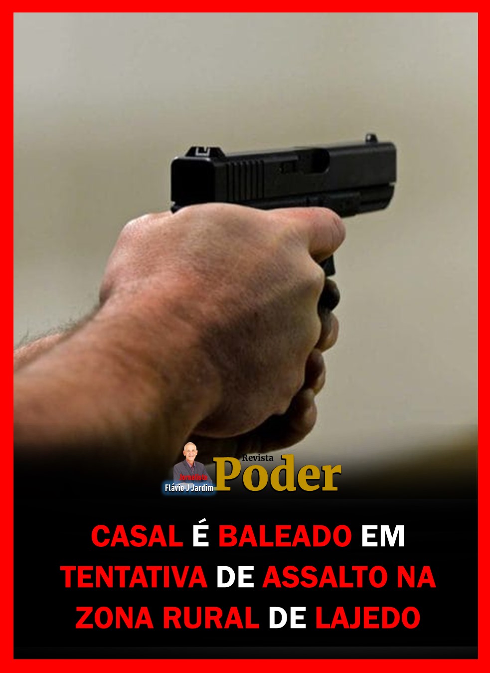 CASAL É BALEADO EM TENTATIVA DE ASSALTO NA ZONA RURAL DE LAJEDO