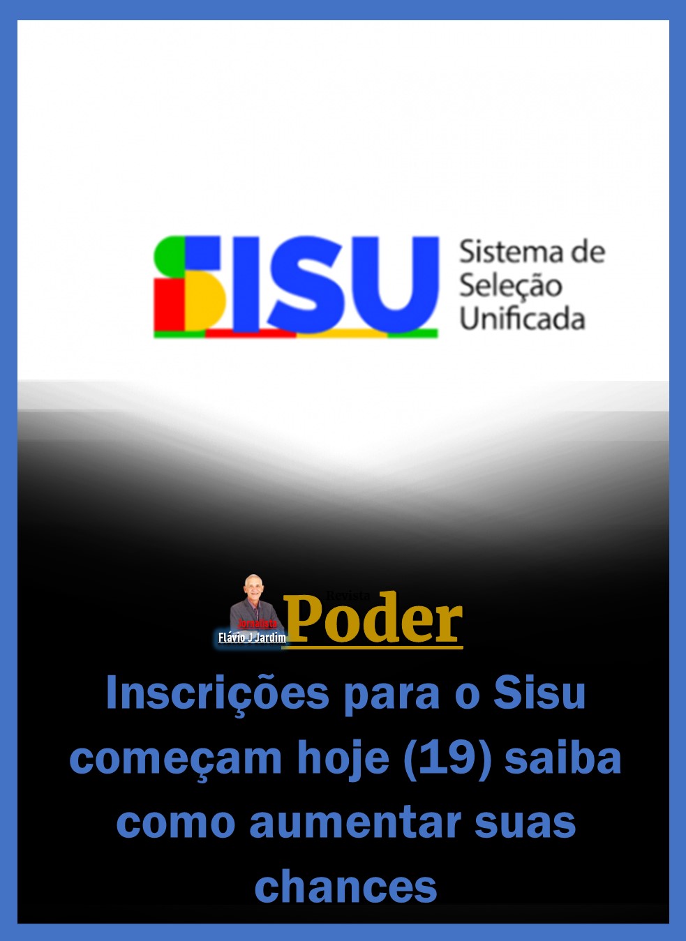 Inscrições para o Sisu começam hoje (19); saiba como aumentar suas chances