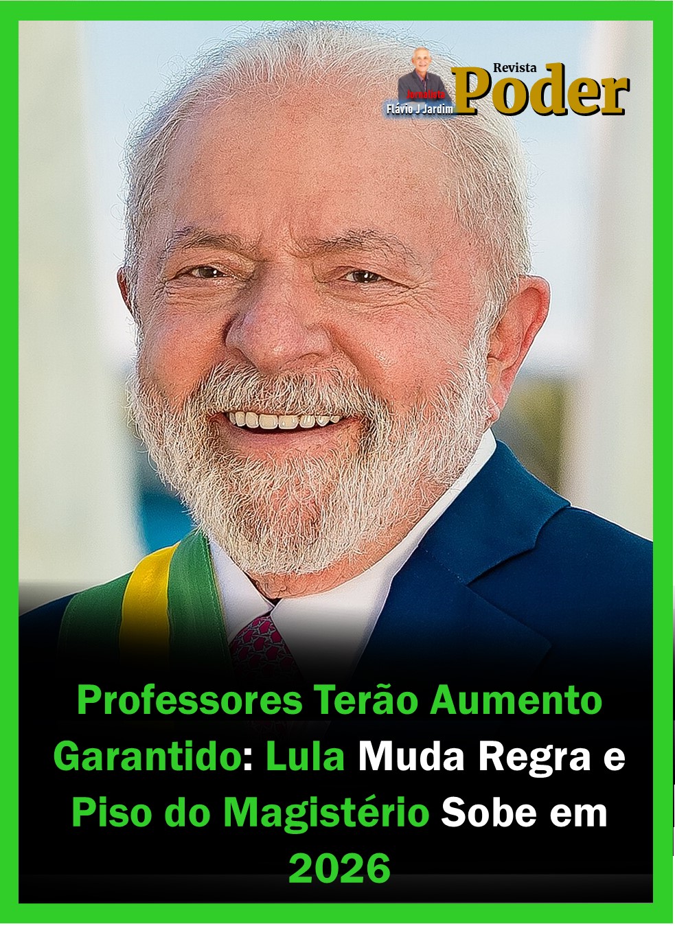 Professores Terão Aumento Garantido: Lula Muda Regra e Piso do Magistério Sobe em 2026