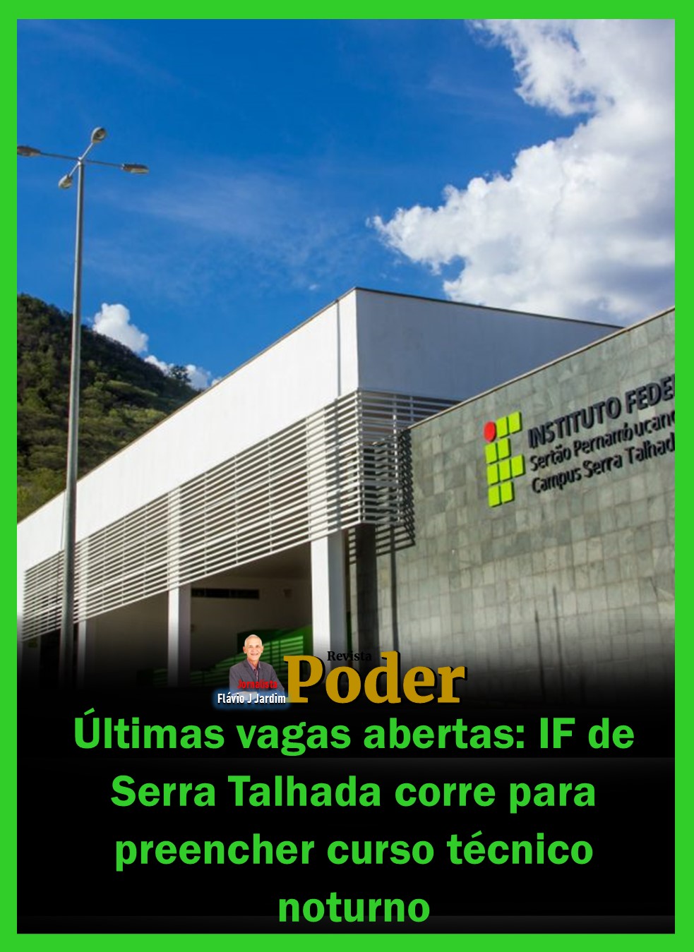 Últimas vagas abertas: IF de Serra Talhada corre para preencher curso técnico noturno
