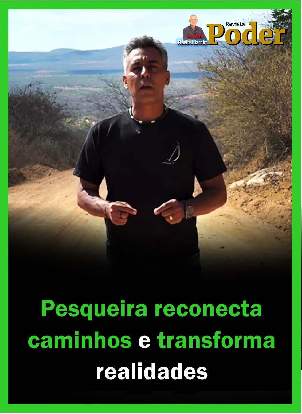 Pesqueira reconecta caminhos e transforma realidades