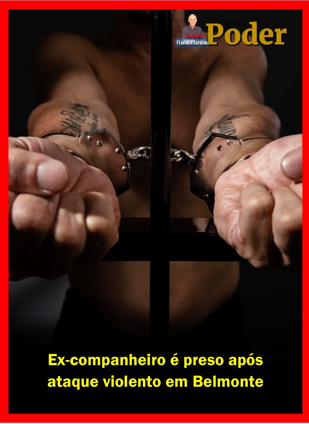 Ex-companheiro é preso após ataque violento em Belmonte