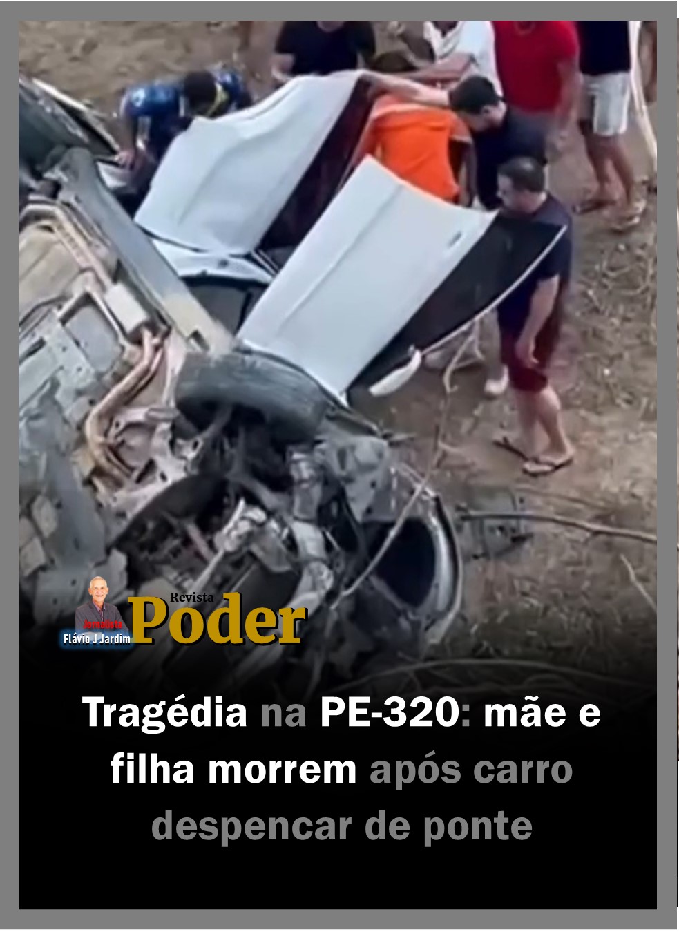 Tragédia na PE-320: mãe e filha morrem após carro despencar de ponte