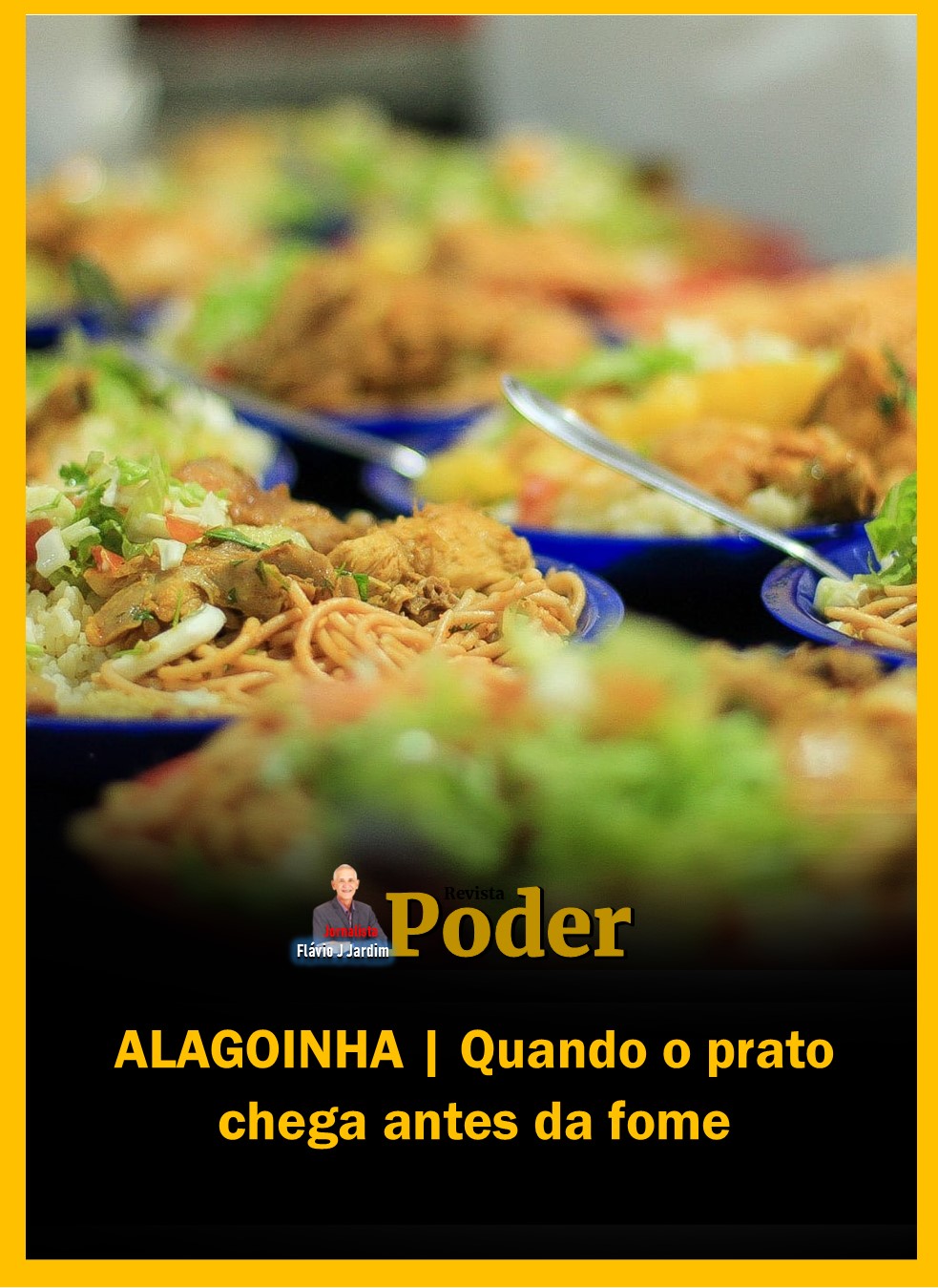 ALAGOINHA | Quando o prato chega antes da fome