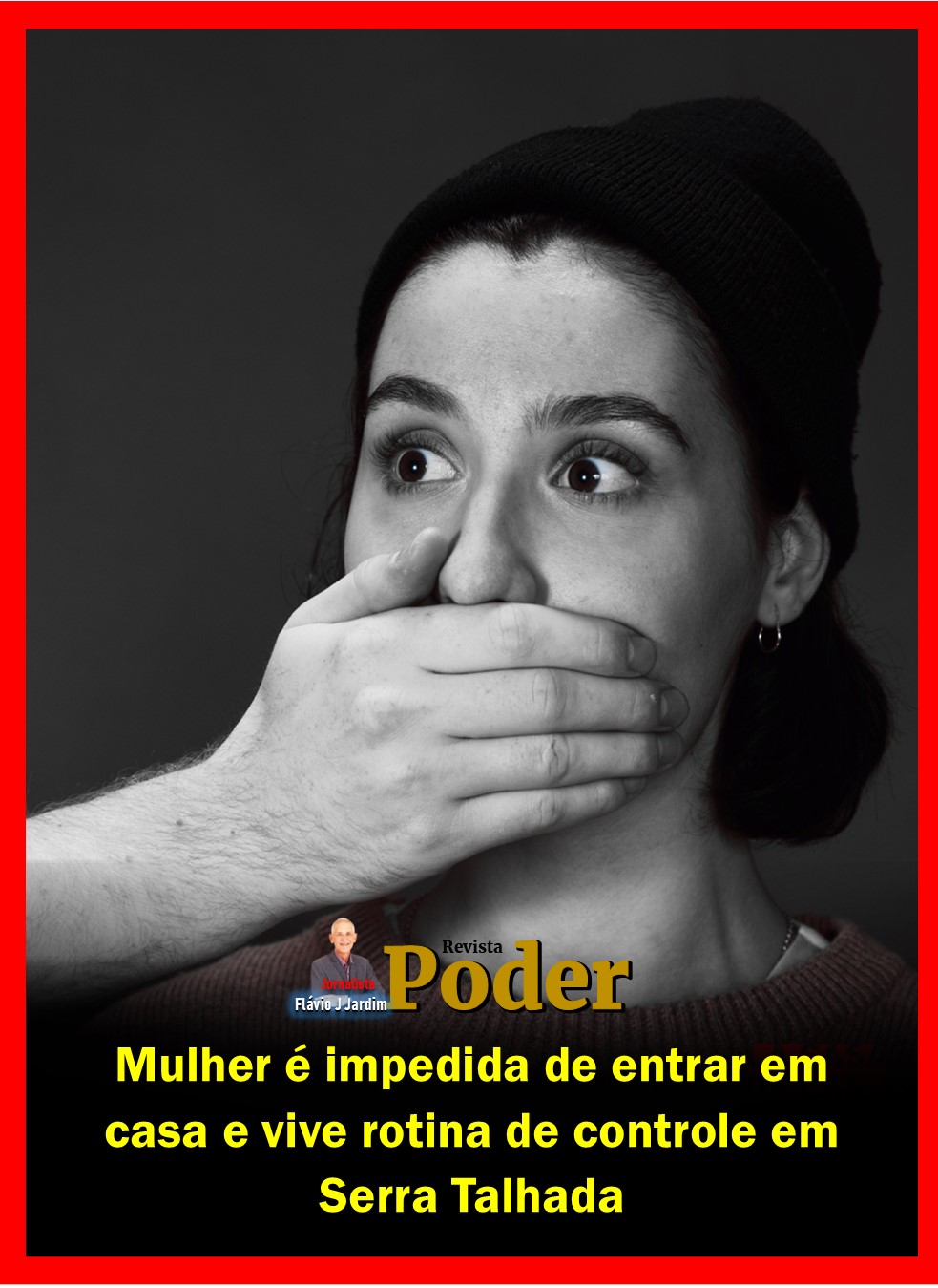 Mulher é impedida de entrar em casa e vive rotina de controle em Serra Talhada