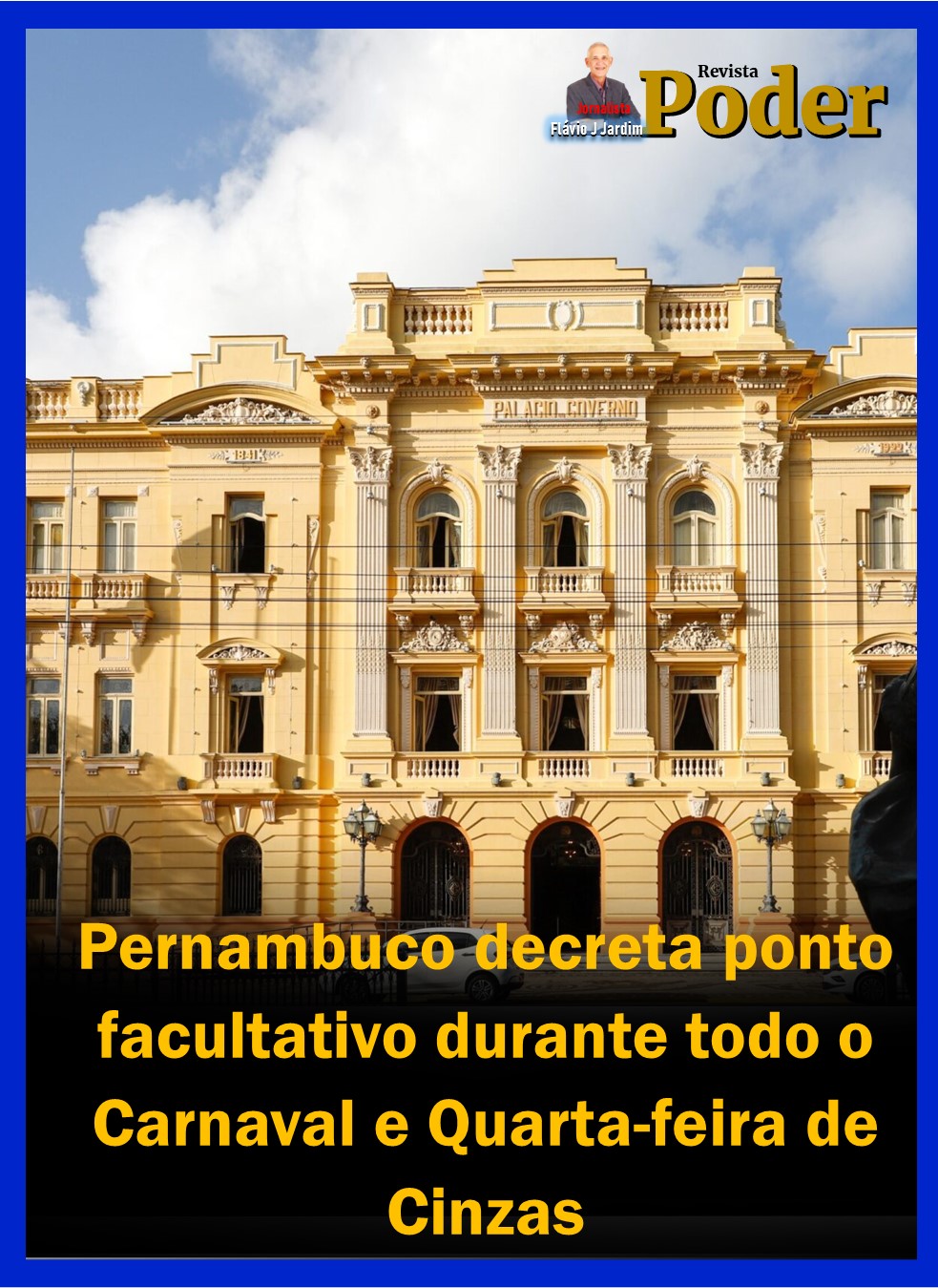 Pernambuco decreta ponto facultativo durante todo o Carnaval e Quarta-feira de Cinzas