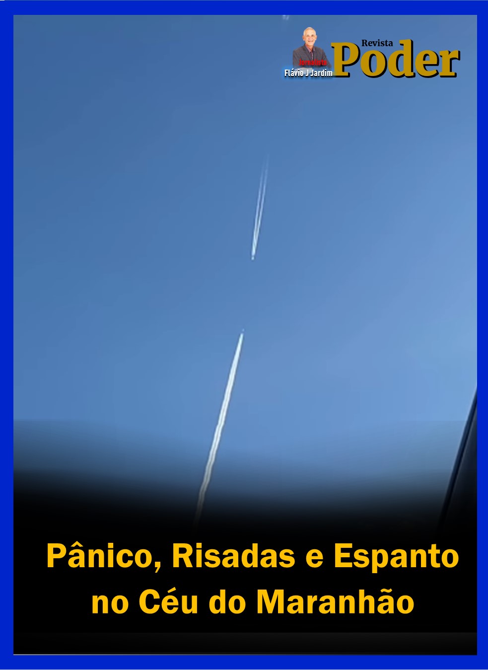 Pânico, Risadas e Espanto no Céu do Maranhão