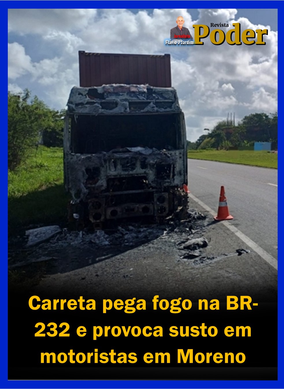 Carreta pega fogo na BR-232 e provoca susto em motoristas em Moreno