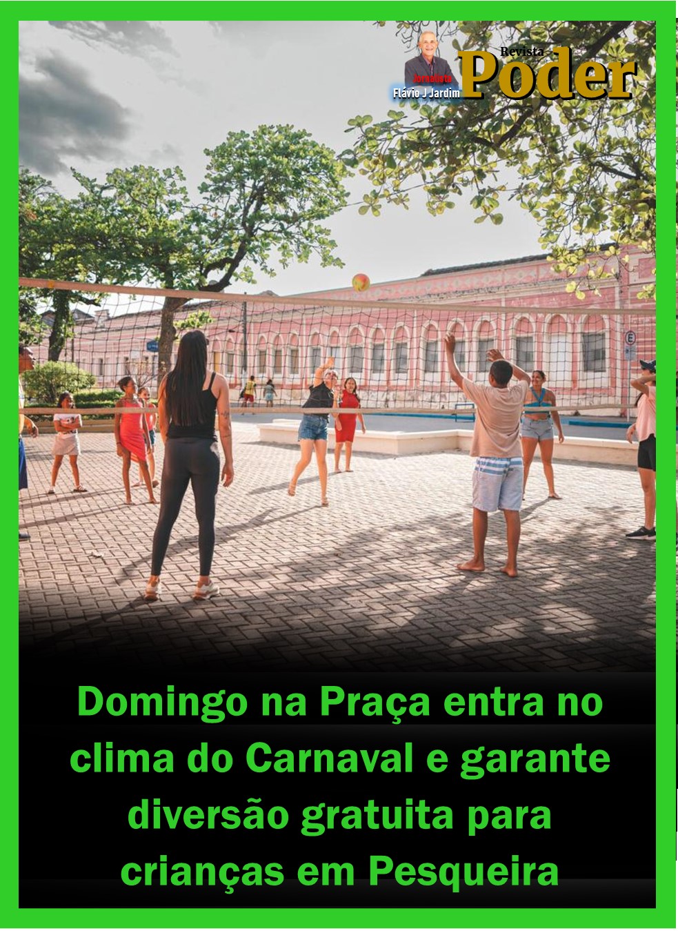 Domingo na Praça entra no clima do Carnaval e garante diversão gratuita para crianças em Pesqueira