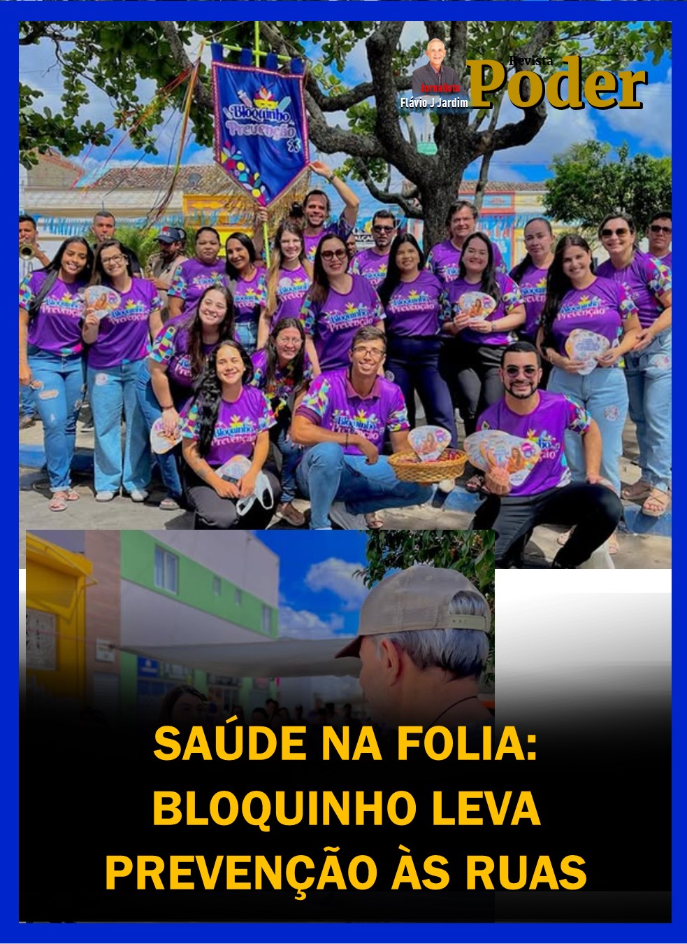 SAÚDE NA FOLIA: BLOQUINHO LEVA PREVENÇÃO ÀS RUAS