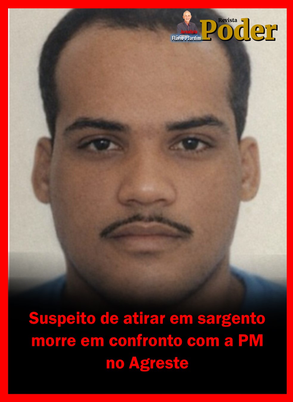 Suspeito de atirar em sargento morre em confronto com a PM no Agreste