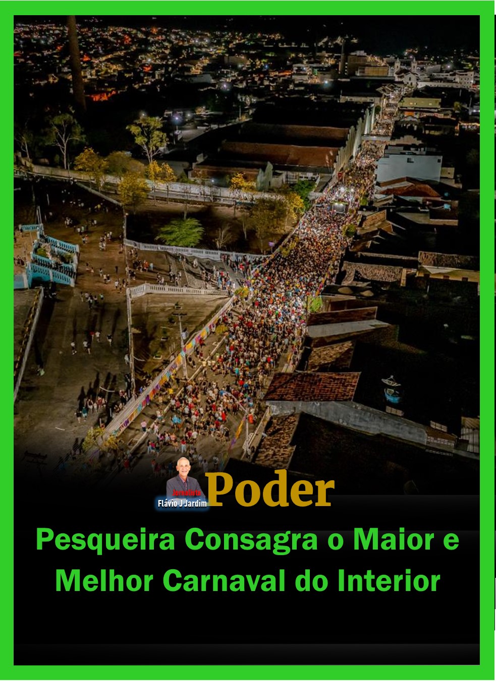 Pesqueira Consagra o Maior e Melhor Carnaval do Interior