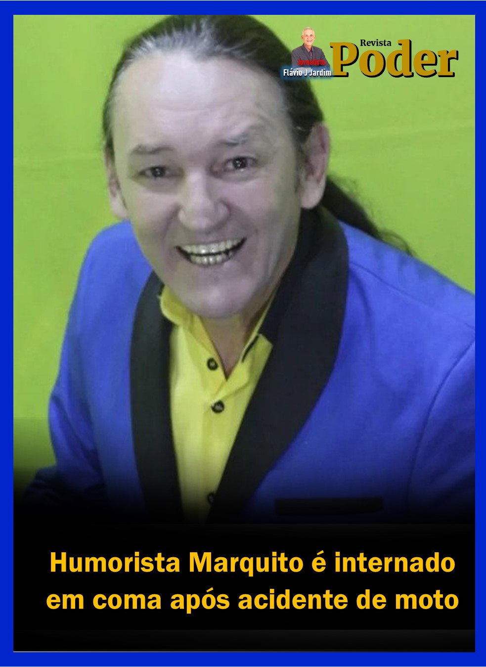 Humorista Marquito é internado em coma após acidente de moto