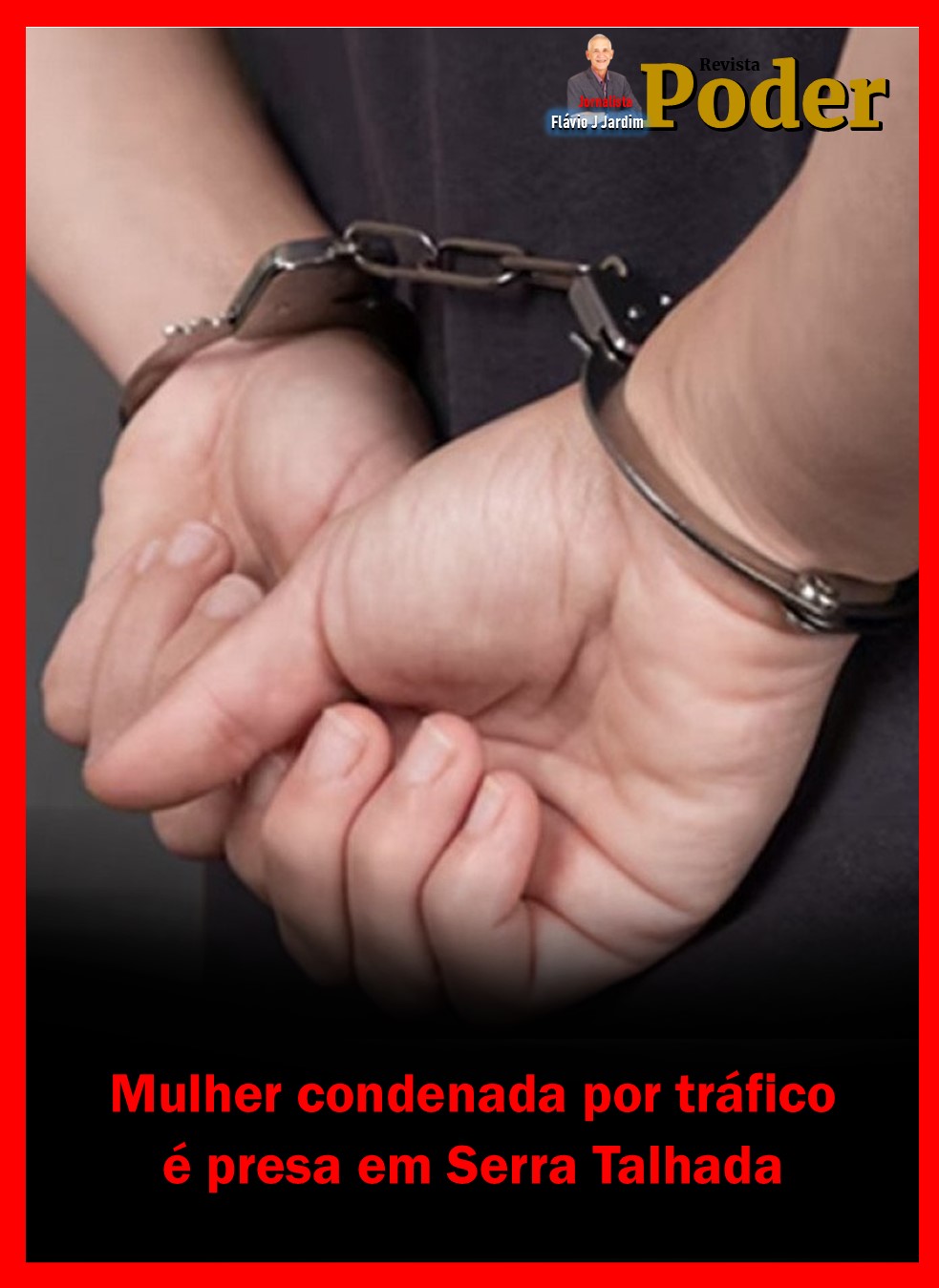Mulher condenada por tráfico é presa em Serra Talhada