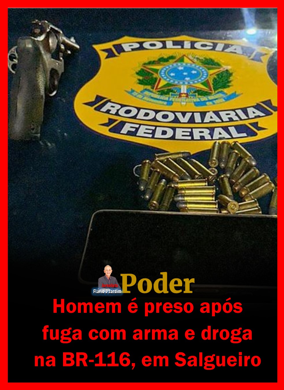Homem é preso após fuga com arma e droga na BR-116, em Salgueiro