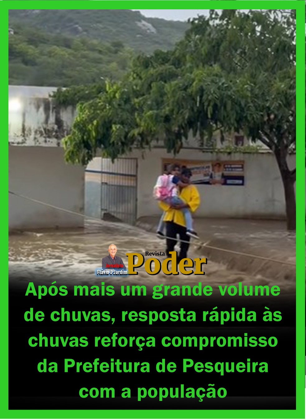 Após mais um grande volume de chuvas, resposta rápida às chuvas reforça compromisso da Prefeitura de Pesqueira com a população