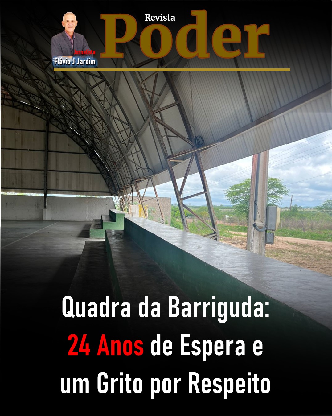 Quadra da Barriguda: 24 Anos de Espera e um Grito por Respeito