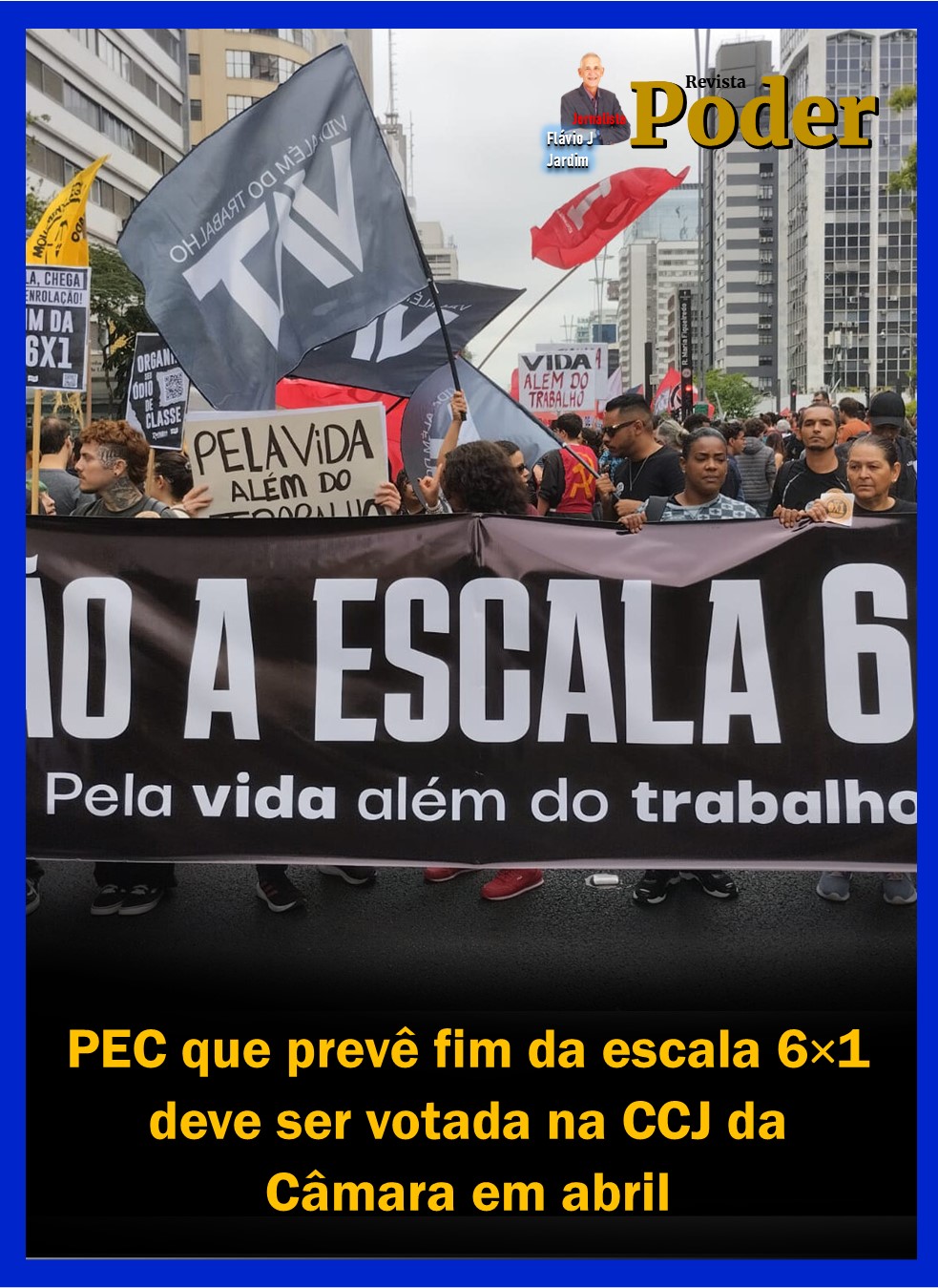 PEC que prevê fim da escala 6×1 deve ser votada na CCJ da Câmara em abril
