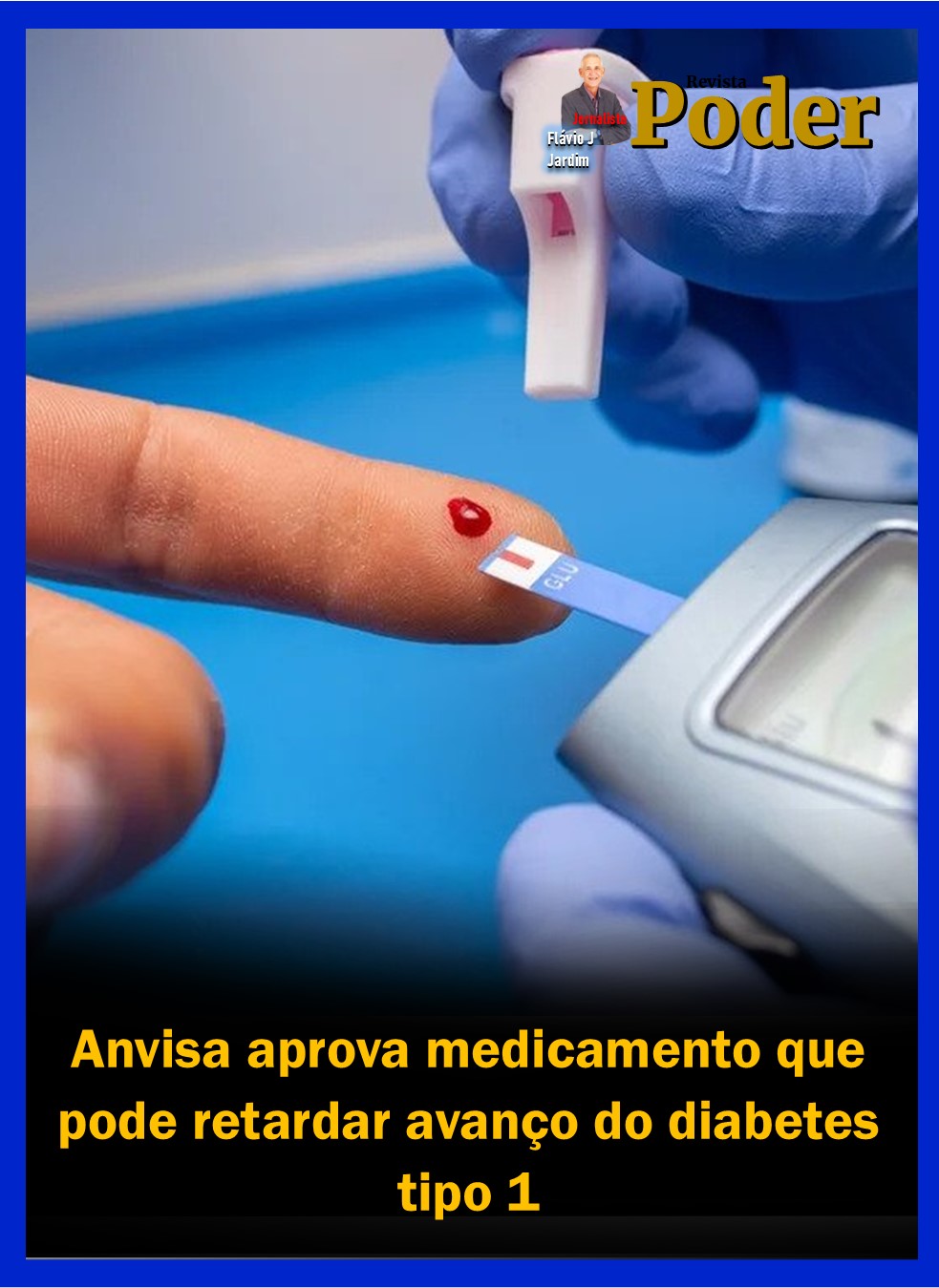 Anvisa aprova medicamento que pode retardar avanço do diabetes tipo 1