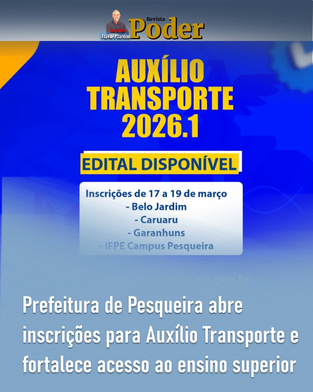 Prefeitura de Pesqueira abre inscrições para Auxílio Transporte Estudantil 2026.1