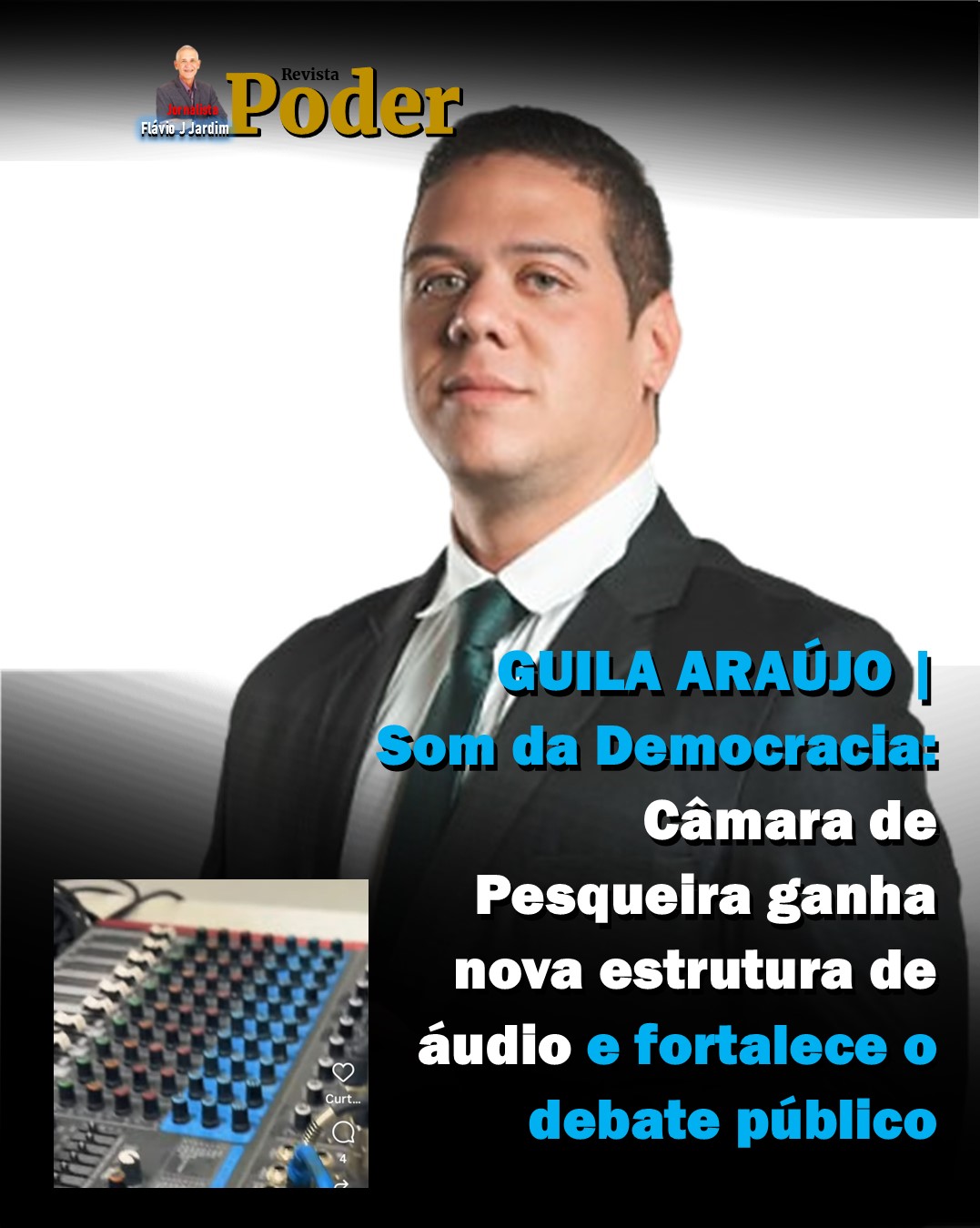 GUILA ARAÚJO | Som da Democracia: Câmara de Pesqueira ganha nova estrutura de áudio e fortalece o debate público
