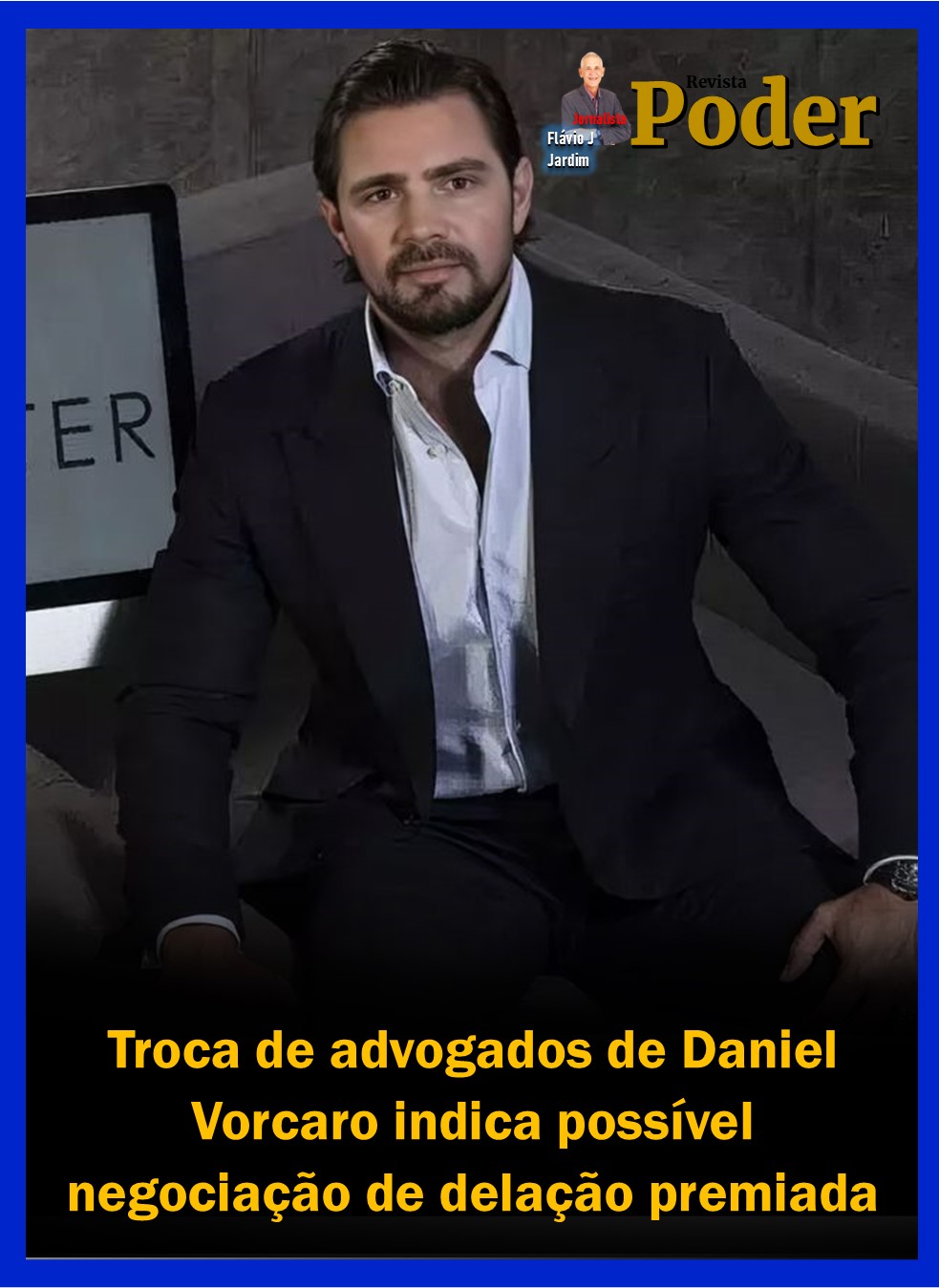 Troca de advogados de Daniel Vorcaro indica possível negociação de delação premiada