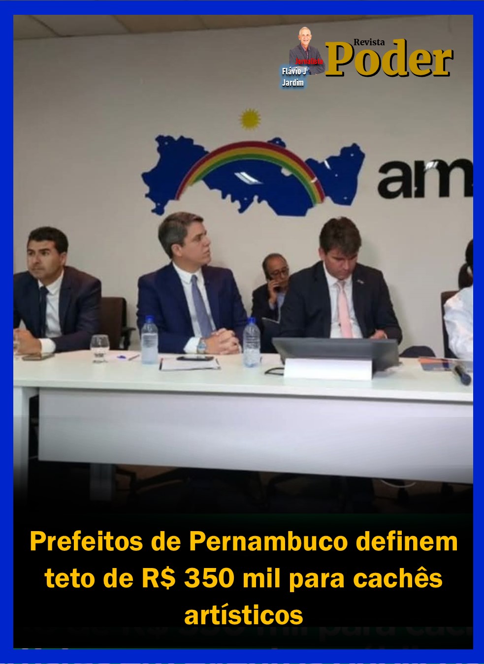 Prefeitos de Pernambuco definem teto de R$ 350 mil para cachês artísticos