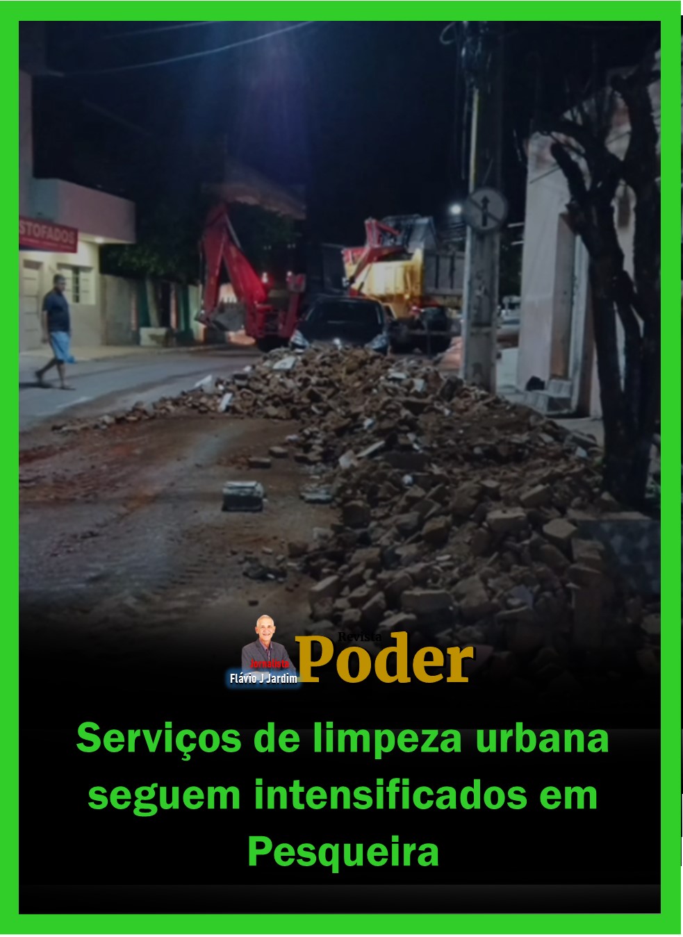 Serviços de limpeza urbana seguem intensificados em Pesqueira