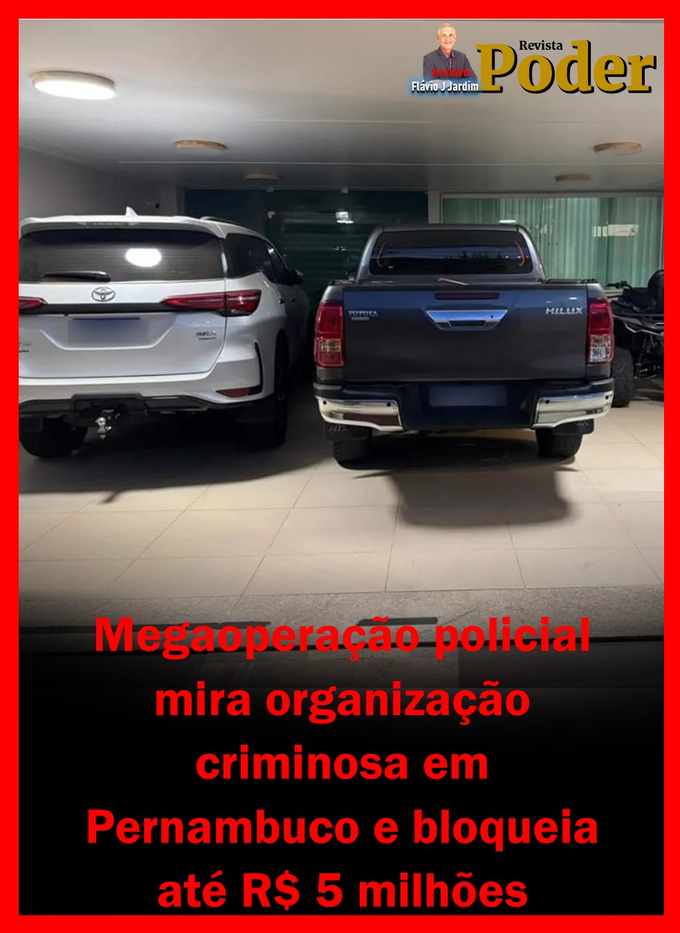 Megaoperação policial mira organização criminosa em Pernambuco e bloqueia até R$ 5 milhões