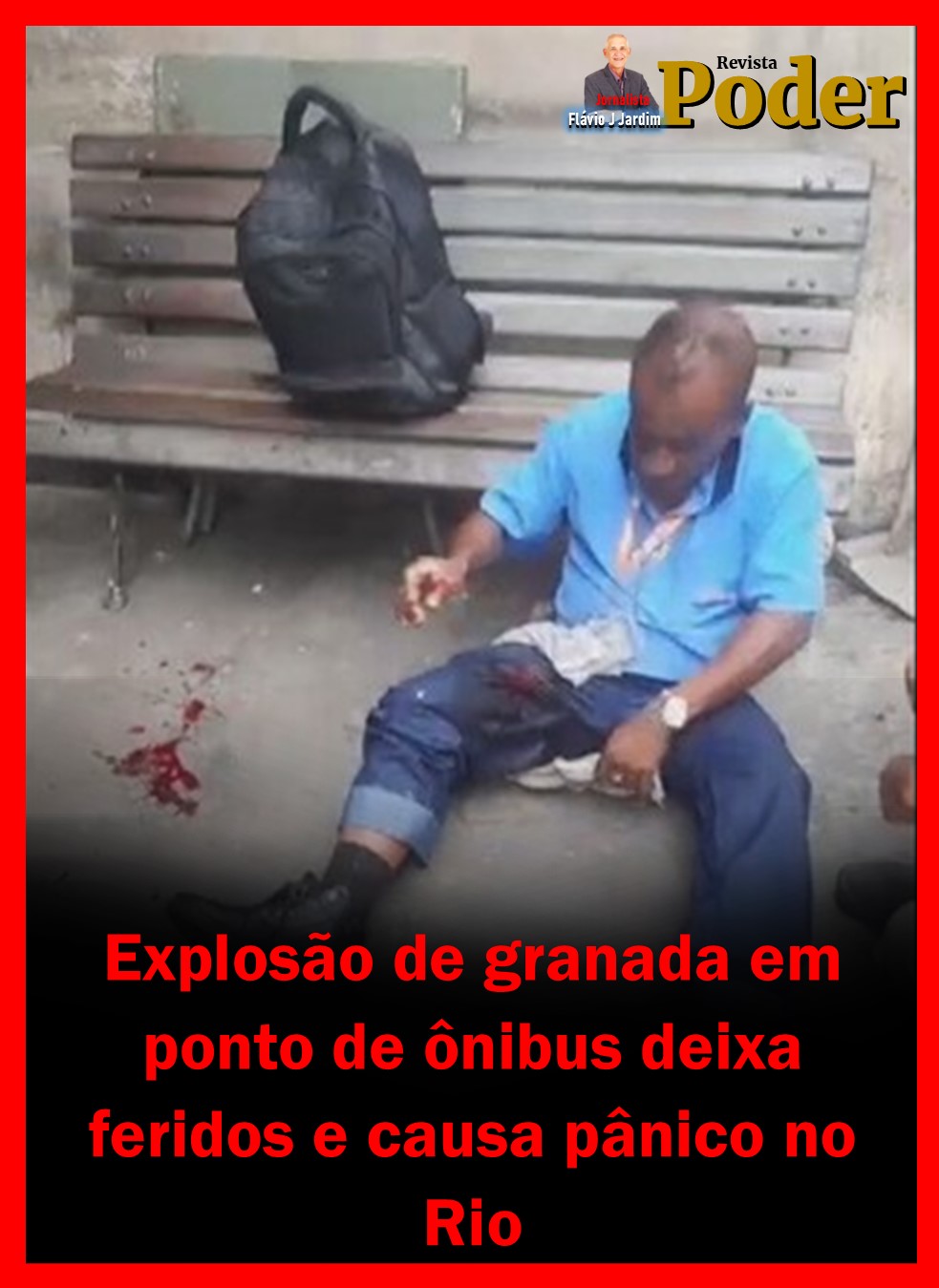 Explosão de granada em ponto de ônibus deixa feridos e causa pânico no Rio