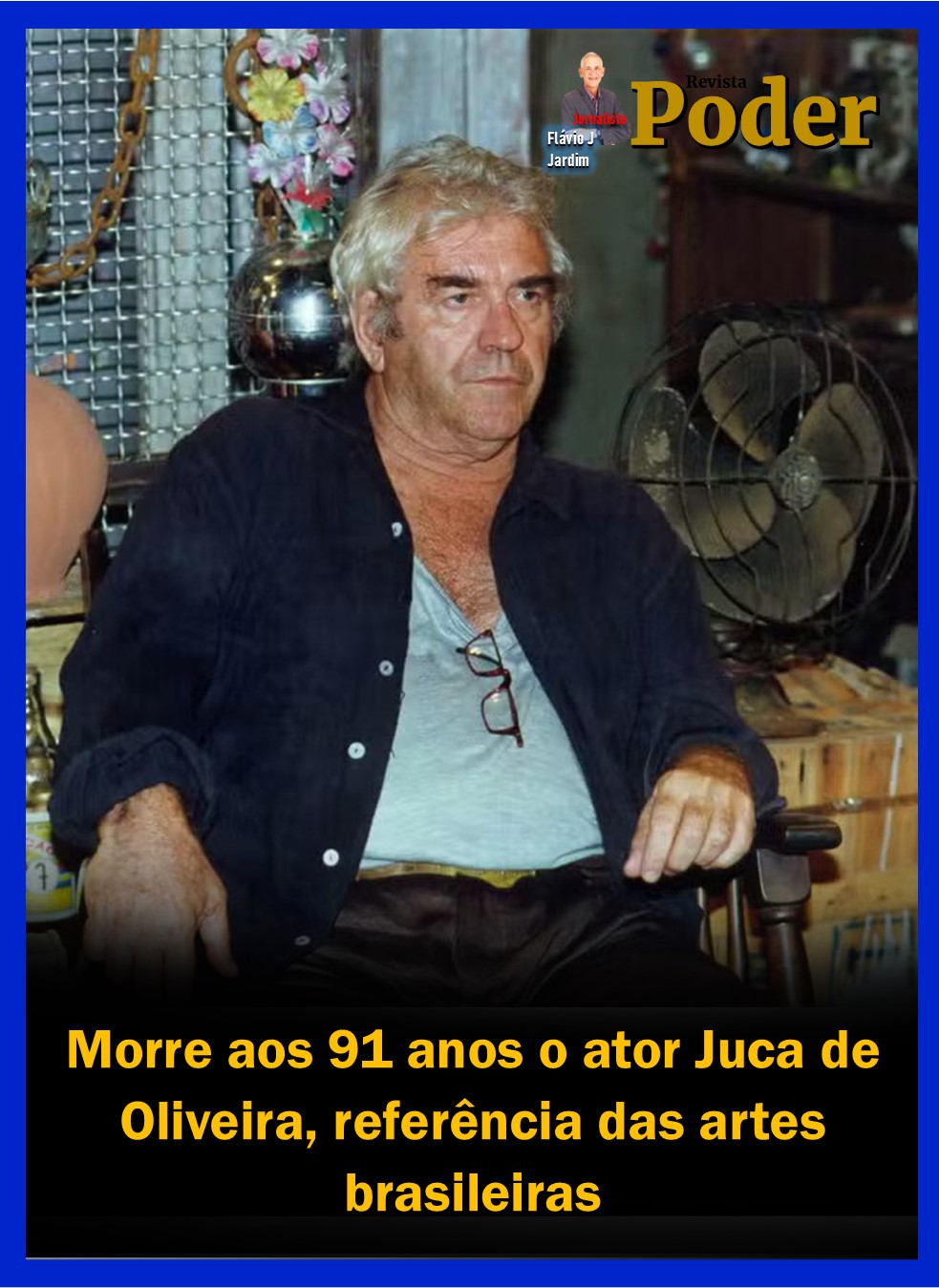 Morre aos 91 anos o ator Juca de Oliveira, referência das artes brasileiras