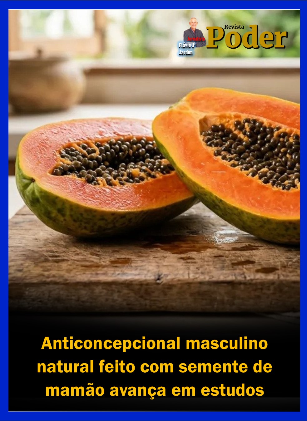 Anticoncepcional masculino natural feito com semente de mamão avança em estudos