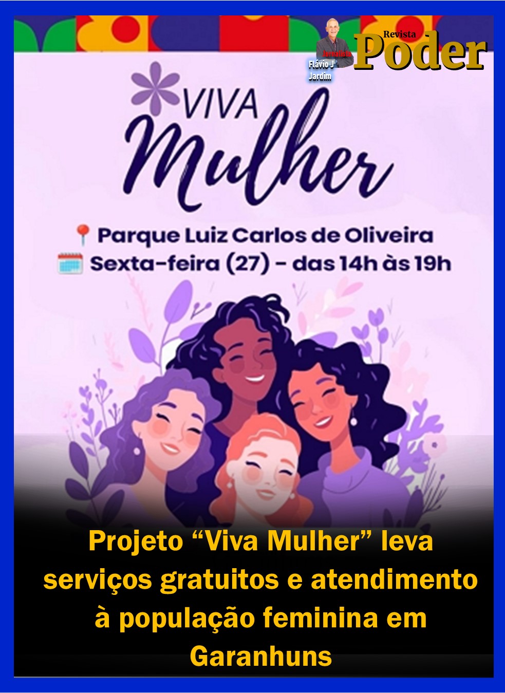 Projeto “Viva Mulher” leva serviços gratuitos e atendimento à população feminina em Garanhuns