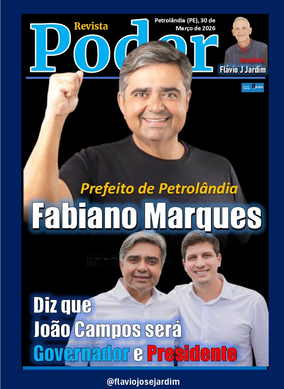 ENTREVISTA FABIANO MARQUES | “João Campos será Governador de Pernambuco e ainda vai ser Presidente do Brasil”.