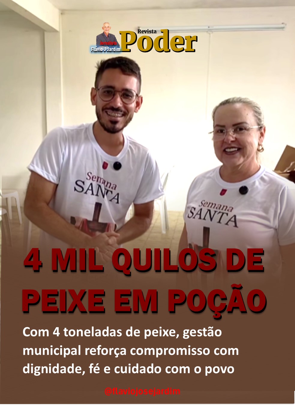 POÇÃO VIVE GESTO HISTÓRICO DE SOLIDARIEDADE NA SEMANA SANTA