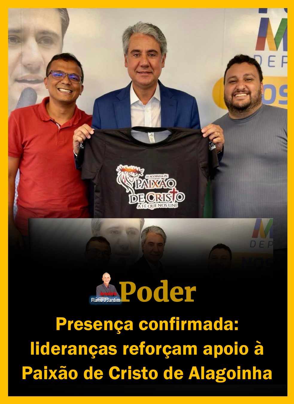 Presença confirmada: lideranças reforçam apoio à Paixão de Cristo de Alagoinha