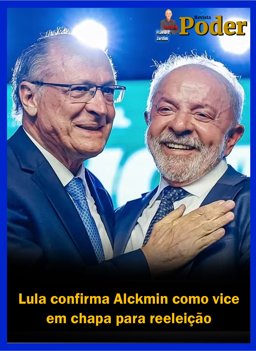 Lula confirma Alckmin como vice em chapa para reeleição