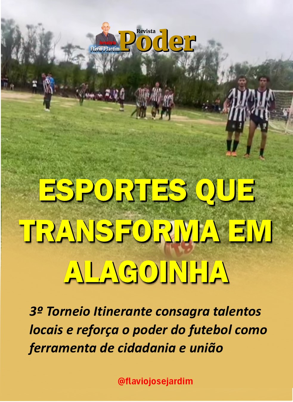 ESPORTE QUE TRANSFORMA: ALAGOINHA VIVE SEMANA HISTÓRICA COM TORNEIO QUE MOBILIZA COMUNIDADES