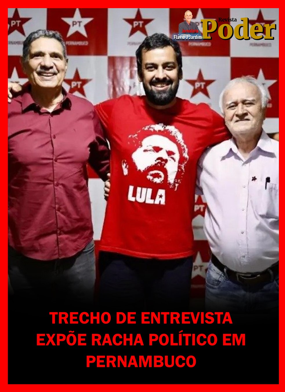 TRECHO DE ENTREVISTA EXPÕE RACHA POLÍTICO EM PERNAMBUCO