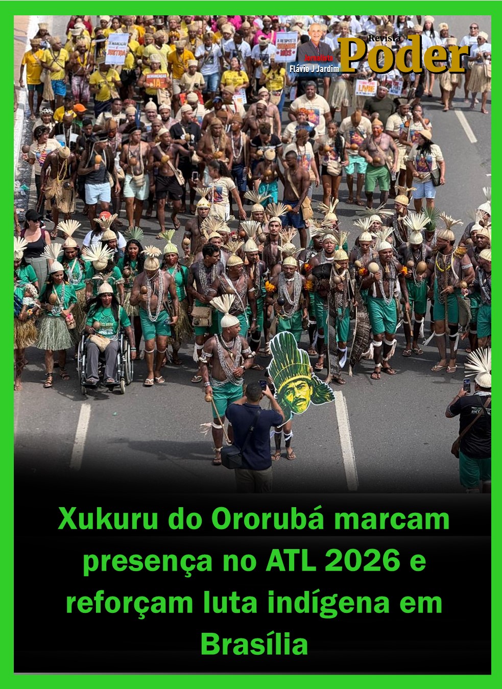 Xukuru do Ororubá marcam presença no ATL 2026 e reforçam luta indígena em Brasília